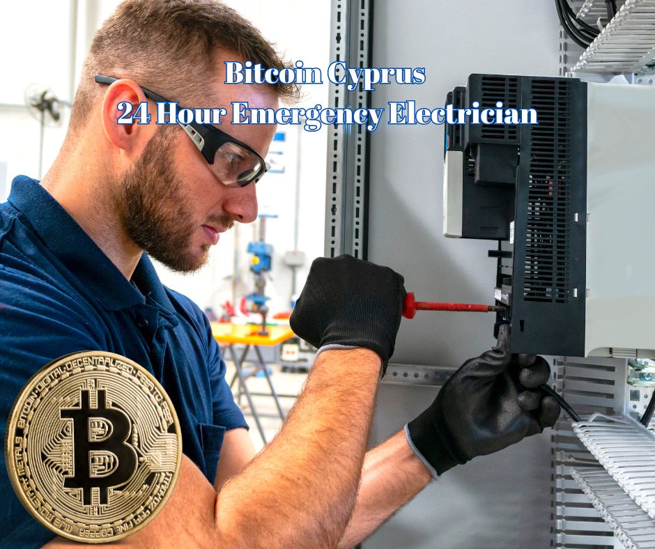 Bitcoin Cyprus 24 Hour Emergency Electrician